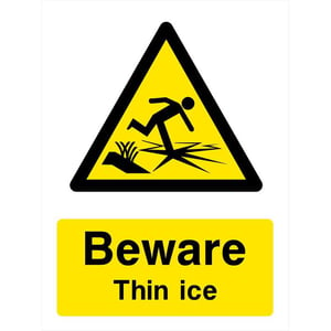 beware thin ice